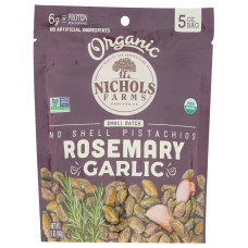 NICHOLS FARMS: No Shell Organic Pistachios Rosemary Garlic, 5 oz NICHOLS FARMS: No Shell Organic Pistachios Rosemary Garlic, 5 oz