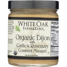 WHITE OAK FARM & TABLE: Dijon Garlic and Rosemary Organic, 9 oz