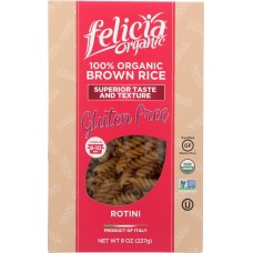 FELICIA ORGANIC: Rotini Brown Rice, 8 oz